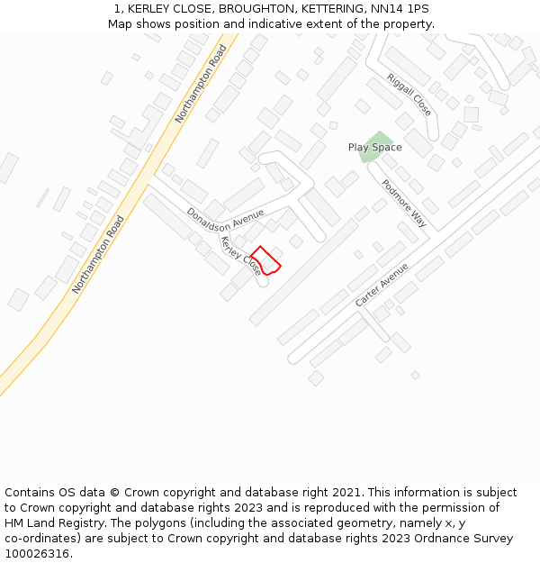 1, KERLEY CLOSE, BROUGHTON, KETTERING, NN14 1PS: Location map and indicative extent of plot