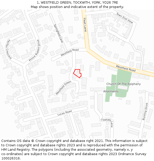 1, WESTFIELD GREEN, TOCKWITH, YORK, YO26 7RE: Location map and indicative extent of plot
