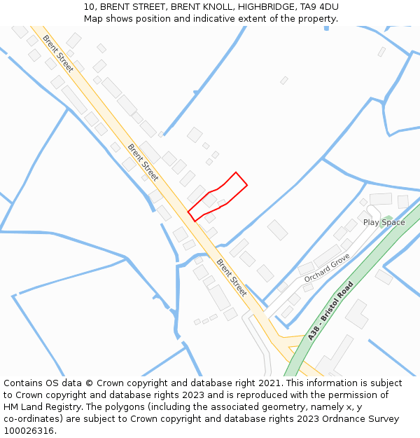 10, BRENT STREET, BRENT KNOLL, HIGHBRIDGE, TA9 4DU: Location map and indicative extent of plot