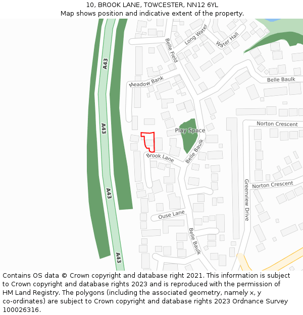 10, BROOK LANE, TOWCESTER, NN12 6YL: Location map and indicative extent of plot