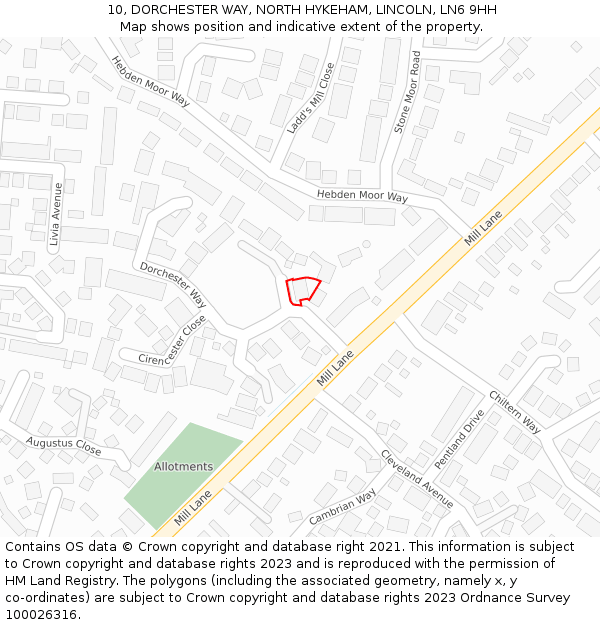 10, DORCHESTER WAY, NORTH HYKEHAM, LINCOLN, LN6 9HH: Location map and indicative extent of plot