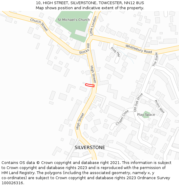 10, HIGH STREET, SILVERSTONE, TOWCESTER, NN12 8US: Location map and indicative extent of plot