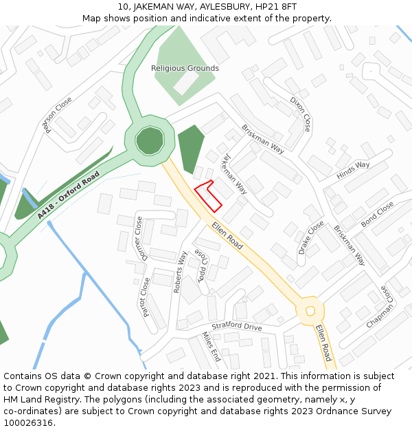 10, JAKEMAN WAY, AYLESBURY, HP21 8FT: Location map and indicative extent of plot