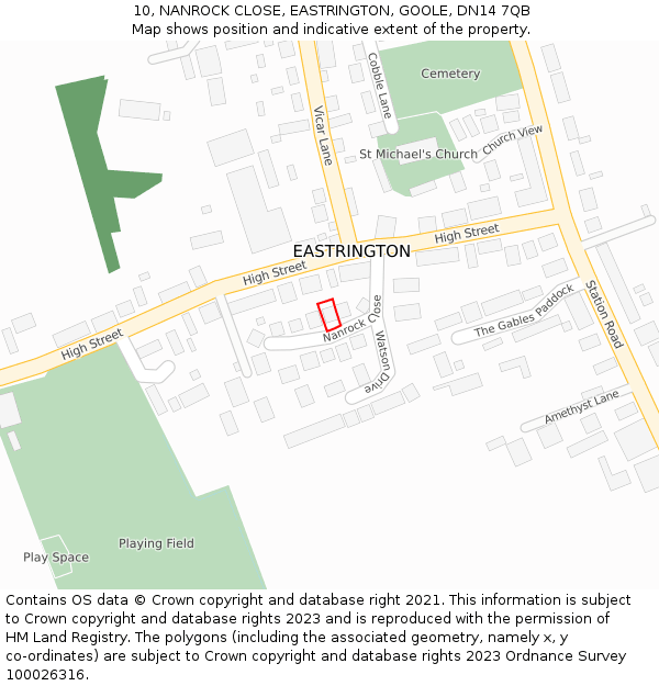 10, NANROCK CLOSE, EASTRINGTON, GOOLE, DN14 7QB: Location map and indicative extent of plot