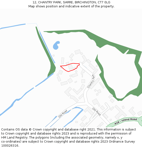 12, CHANTRY PARK, SARRE, BIRCHINGTON, CT7 0LG: Location map and indicative extent of plot
