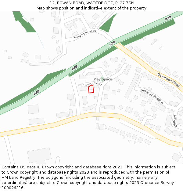 12, ROWAN ROAD, WADEBRIDGE, PL27 7SN: Location map and indicative extent of plot