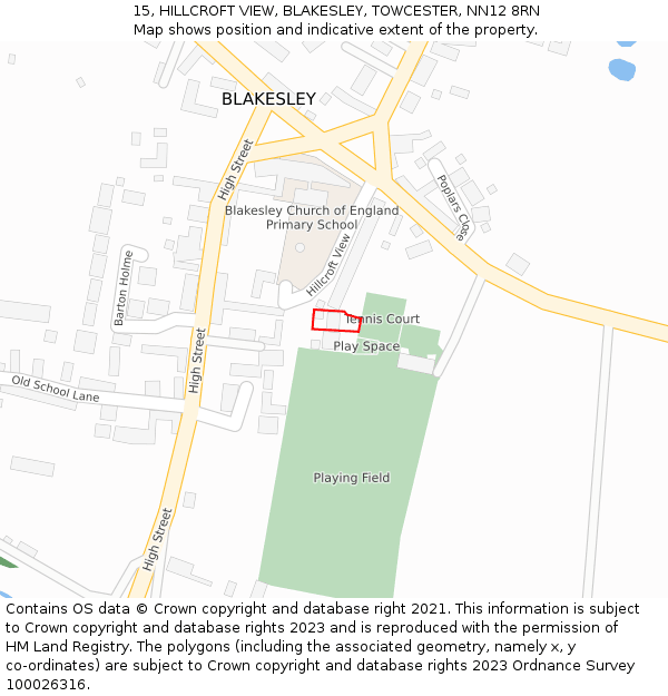 15, HILLCROFT VIEW, BLAKESLEY, TOWCESTER, NN12 8RN: Location map and indicative extent of plot