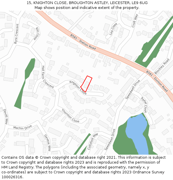 15, KNIGHTON CLOSE, BROUGHTON ASTLEY, LEICESTER, LE9 6UG: Location map and indicative extent of plot