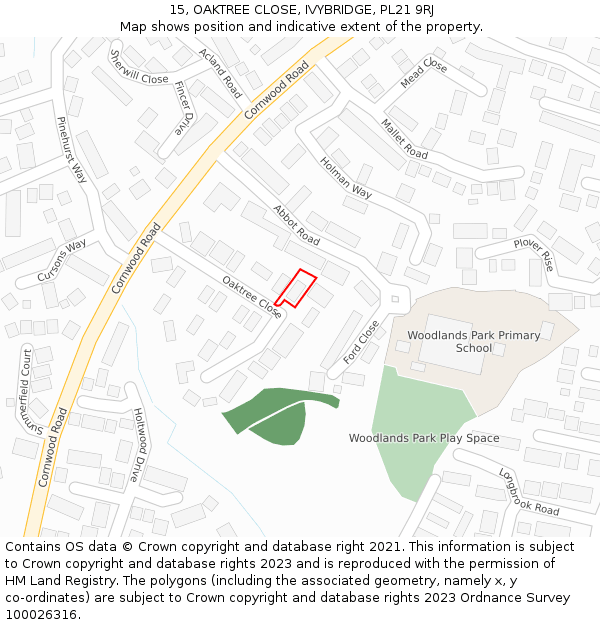 15, OAKTREE CLOSE, IVYBRIDGE, PL21 9RJ: Location map and indicative extent of plot