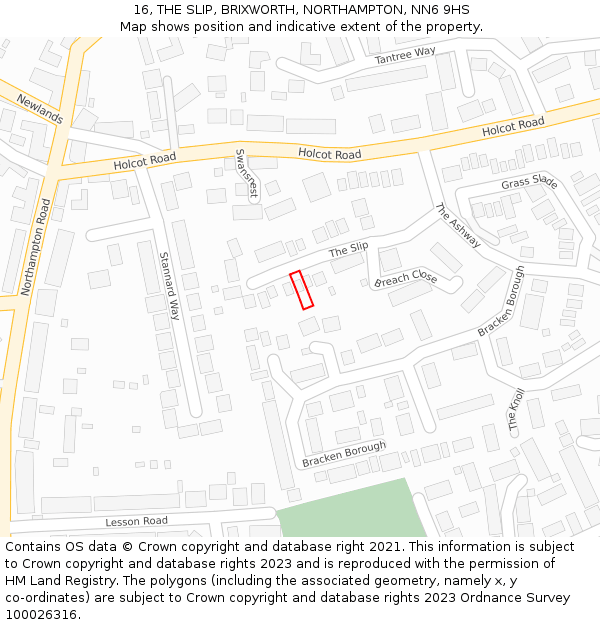 16, THE SLIP, BRIXWORTH, NORTHAMPTON, NN6 9HS: Location map and indicative extent of plot