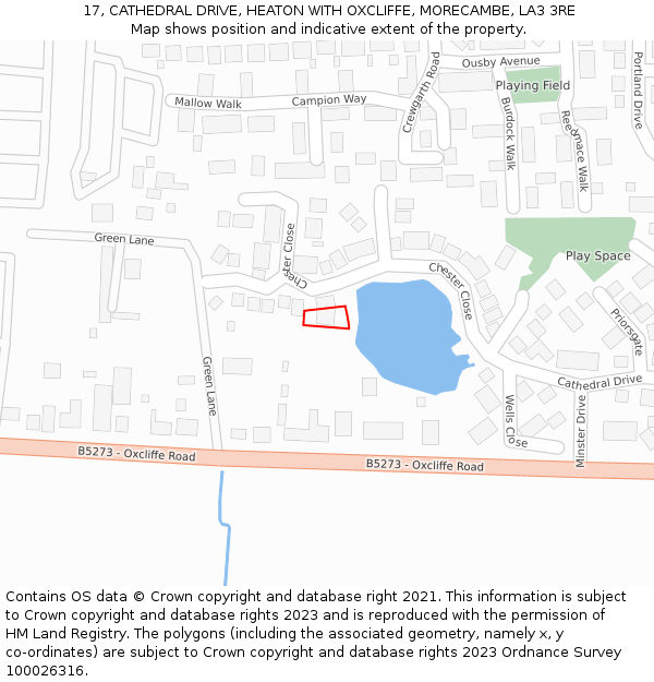 17, CATHEDRAL DRIVE, HEATON WITH OXCLIFFE, MORECAMBE, LA3 3RE: Location map and indicative extent of plot