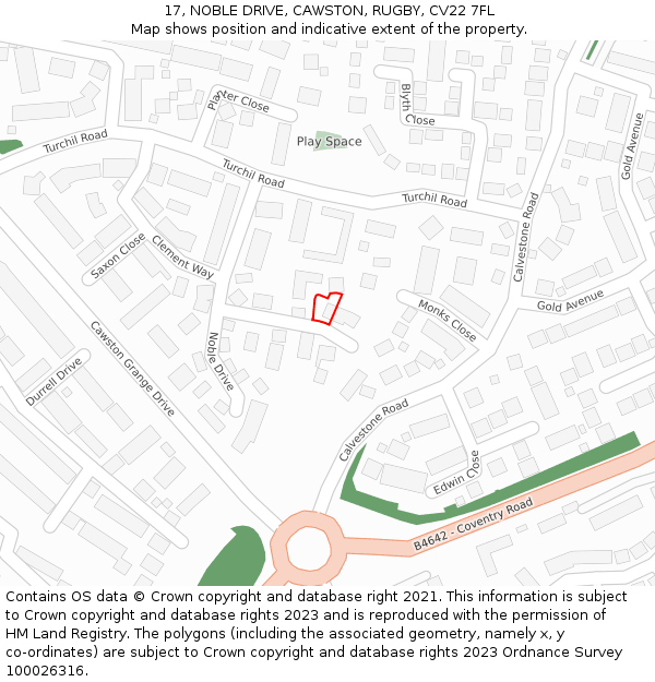 17, NOBLE DRIVE, CAWSTON, RUGBY, CV22 7FL: Location map and indicative extent of plot