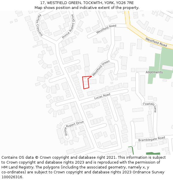 17, WESTFIELD GREEN, TOCKWITH, YORK, YO26 7RE: Location map and indicative extent of plot