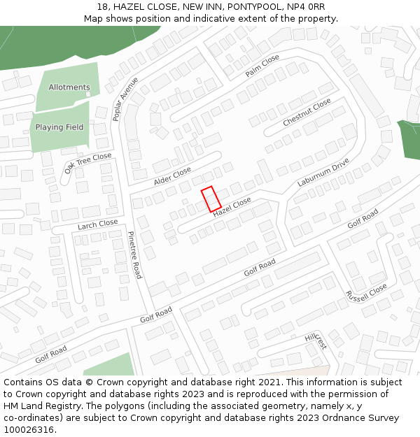 18, HAZEL CLOSE, NEW INN, PONTYPOOL, NP4 0RR: Location map and indicative extent of plot