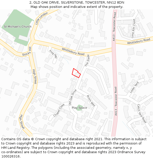 2, OLD OAK DRIVE, SILVERSTONE, TOWCESTER, NN12 8DN: Location map and indicative extent of plot