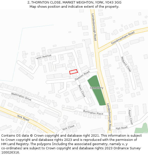 2, THORNTON CLOSE, MARKET WEIGHTON, YORK, YO43 3GG: Location map and indicative extent of plot