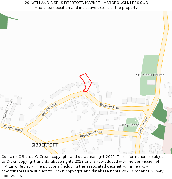 20, WELLAND RISE, SIBBERTOFT, MARKET HARBOROUGH, LE16 9UD: Location map and indicative extent of plot