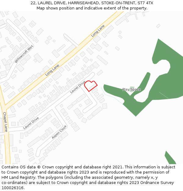 22, LAUREL DRIVE, HARRISEAHEAD, STOKE-ON-TRENT, ST7 4TX: Location map and indicative extent of plot