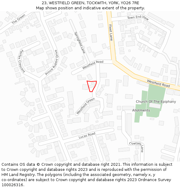 23, WESTFIELD GREEN, TOCKWITH, YORK, YO26 7RE: Location map and indicative extent of plot