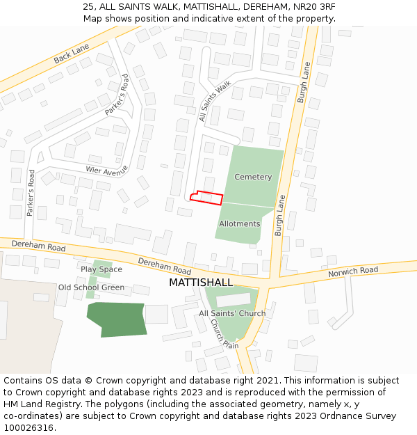 25, ALL SAINTS WALK, MATTISHALL, DEREHAM, NR20 3RF: Location map and indicative extent of plot