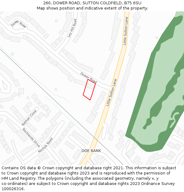 260, DOWER ROAD, SUTTON COLDFIELD, B75 6SU: Location map and indicative extent of plot