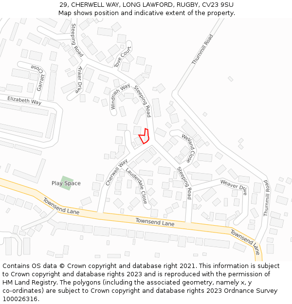 29, CHERWELL WAY, LONG LAWFORD, RUGBY, CV23 9SU: Location map and indicative extent of plot