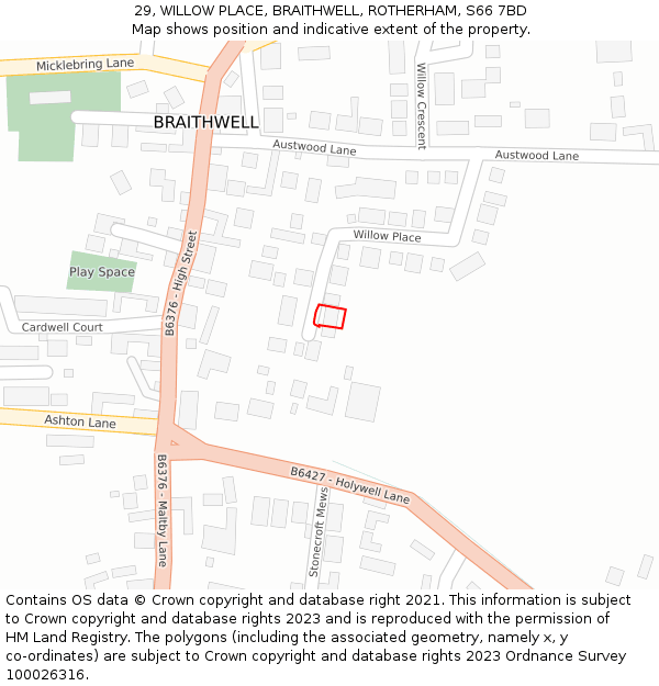 29, WILLOW PLACE, BRAITHWELL, ROTHERHAM, S66 7BD: Location map and indicative extent of plot