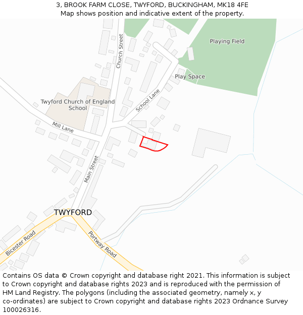 3, BROOK FARM CLOSE, TWYFORD, BUCKINGHAM, MK18 4FE: Location map and indicative extent of plot
