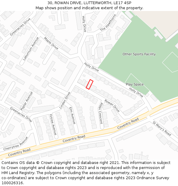 30, ROWAN DRIVE, LUTTERWORTH, LE17 4SP: Location map and indicative extent of plot
