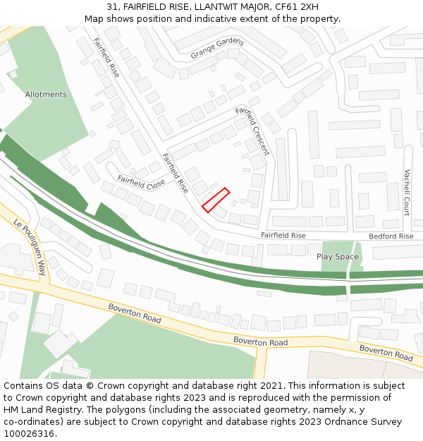 31, FAIRFIELD RISE, LLANTWIT MAJOR, CF61 2XH: Location map and indicative extent of plot