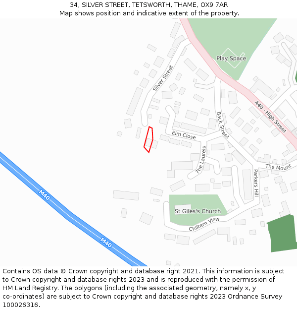 34, SILVER STREET, TETSWORTH, THAME, OX9 7AR: Location map and indicative extent of plot