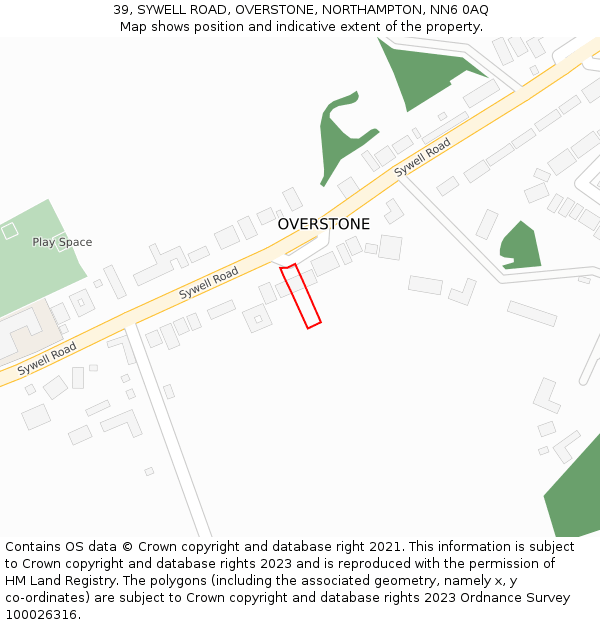 39, SYWELL ROAD, OVERSTONE, NORTHAMPTON, NN6 0AQ: Location map and indicative extent of plot