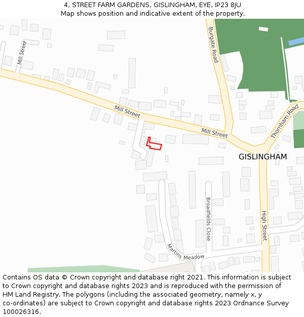 4, STREET FARM GARDENS, GISLINGHAM, EYE, IP23 8JU: Location map and indicative extent of plot