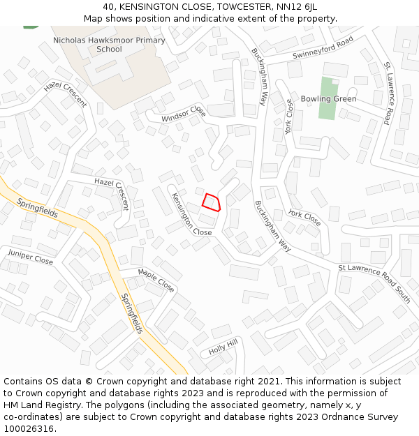 40, KENSINGTON CLOSE, TOWCESTER, NN12 6JL: Location map and indicative extent of plot