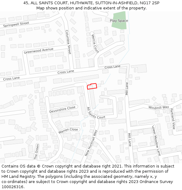 45, ALL SAINTS COURT, HUTHWAITE, SUTTON-IN-ASHFIELD, NG17 2SP: Location map and indicative extent of plot