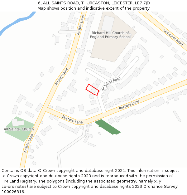 6, ALL SAINTS ROAD, THURCASTON, LEICESTER, LE7 7JD: Location map and indicative extent of plot