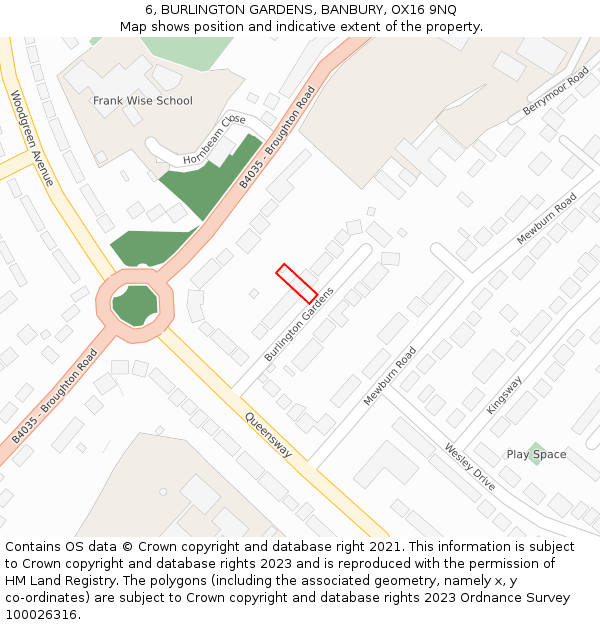 6, BURLINGTON GARDENS, BANBURY, OX16 9NQ: Location map and indicative extent of plot