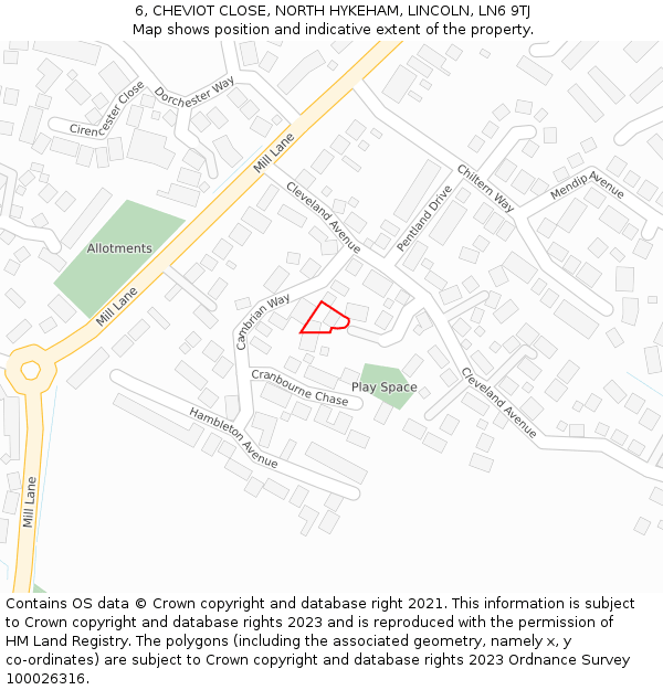 6, CHEVIOT CLOSE, NORTH HYKEHAM, LINCOLN, LN6 9TJ: Location map and indicative extent of plot