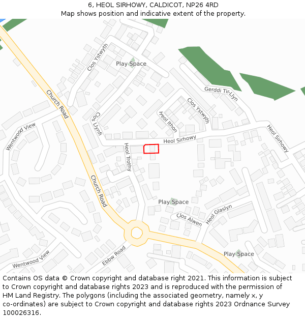 6, HEOL SIRHOWY, CALDICOT, NP26 4RD: Location map and indicative extent of plot