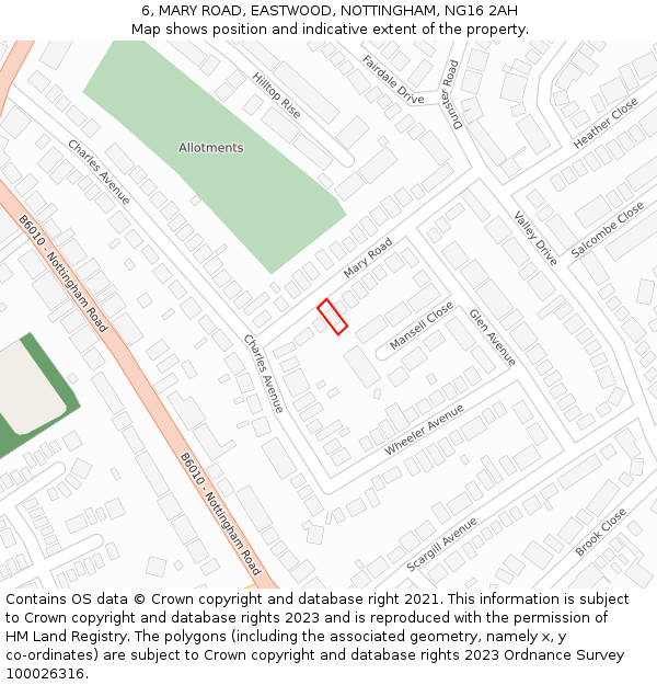 6, MARY ROAD, EASTWOOD, NOTTINGHAM, NG16 2AH: Location map and indicative extent of plot