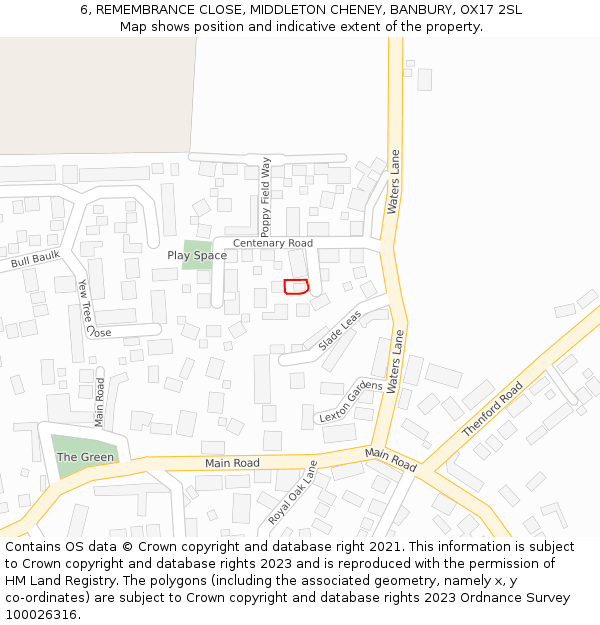 6, REMEMBRANCE CLOSE, MIDDLETON CHENEY, BANBURY, OX17 2SL: Location map and indicative extent of plot