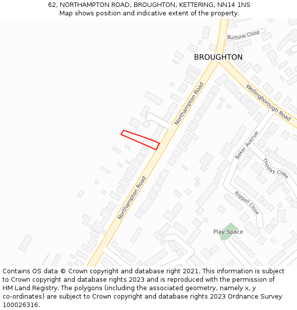 62, NORTHAMPTON ROAD, BROUGHTON, KETTERING, NN14 1NS: Location map and indicative extent of plot