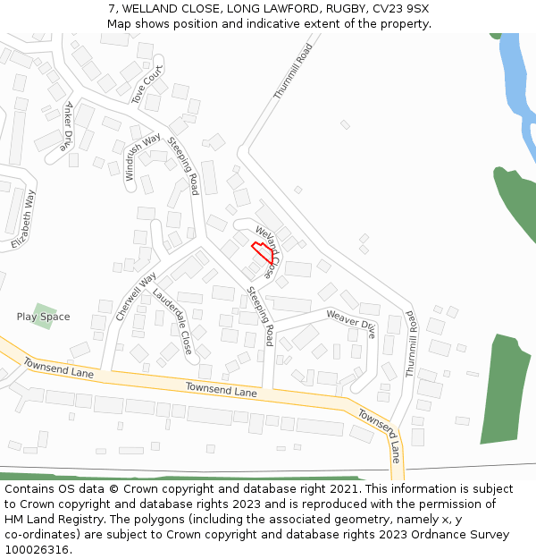7, WELLAND CLOSE, LONG LAWFORD, RUGBY, CV23 9SX: Location map and indicative extent of plot