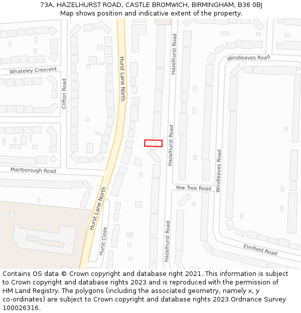 73A, HAZELHURST ROAD, CASTLE BROMWICH, BIRMINGHAM, B36 0BJ: Location map and indicative extent of plot