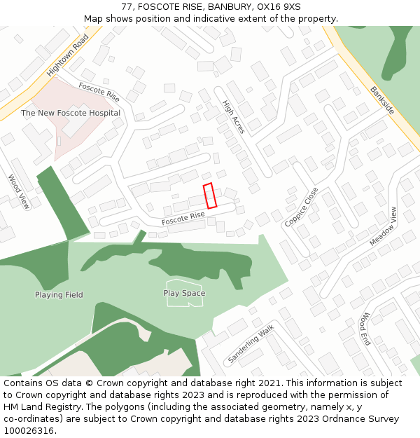 77, FOSCOTE RISE, BANBURY, OX16 9XS: Location map and indicative extent of plot