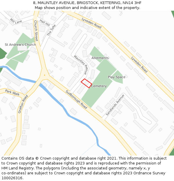 8, MAUNTLEY AVENUE, BRIGSTOCK, KETTERING, NN14 3HF: Location map and indicative extent of plot