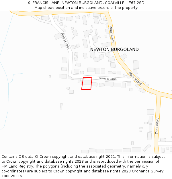 9, FRANCIS LANE, NEWTON BURGOLAND, COALVILLE, LE67 2SD: Location map and indicative extent of plot
