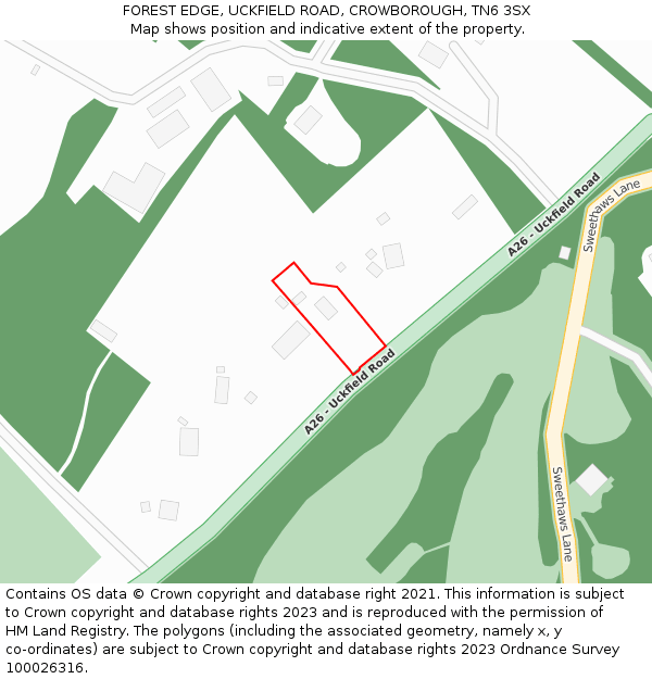 FOREST EDGE, UCKFIELD ROAD, CROWBOROUGH, TN6 3SX: Location map and indicative extent of plot