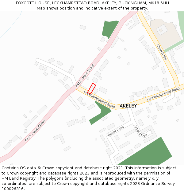FOXCOTE HOUSE, LECKHAMPSTEAD ROAD, AKELEY, BUCKINGHAM, MK18 5HH: Location map and indicative extent of plot