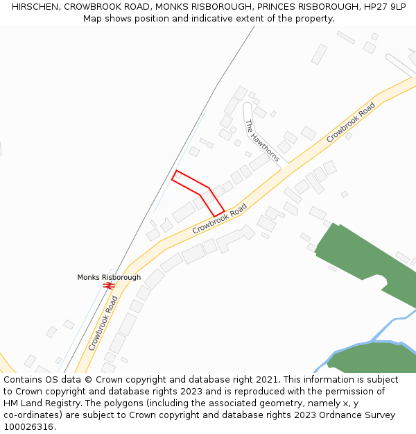 HIRSCHEN, CROWBROOK ROAD, MONKS RISBOROUGH, PRINCES RISBOROUGH, HP27 9LP: Location map and indicative extent of plot